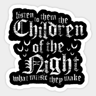 Children of the Night - Vampire - Vintage Distressed Gothic Horror Sticker